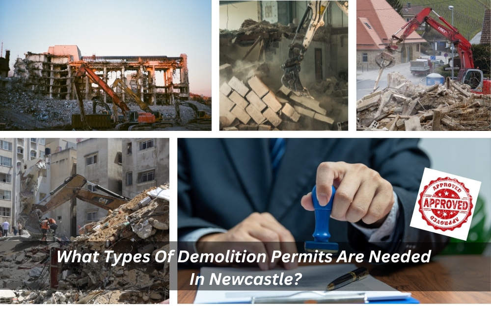 Image presents What Types Of Demolition Permits Are Needed In Newcastle
